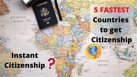 Fastest Countries To Get Citizenship In Instant Citizenship