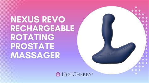 Nexus Revo Rechargeable Rotating Prostate Massager Youtube