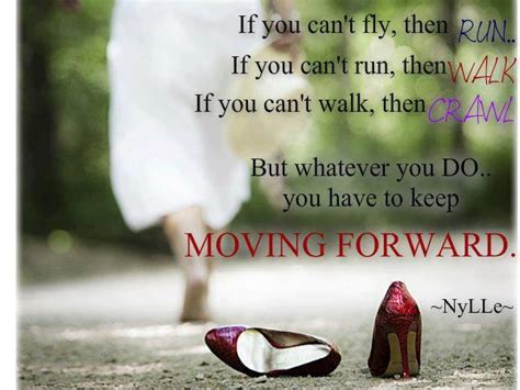 Quotes About Moving Forward At Work Quotesgram