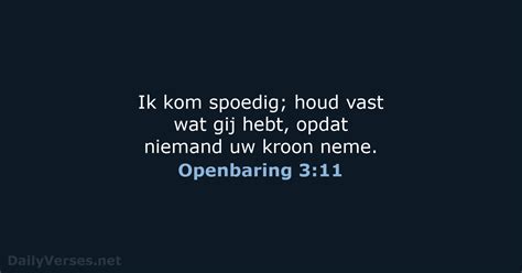 13 Oktober 2020 Bijbeltekst Van De Dag NBG Openbaring 3 11