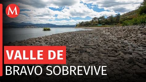 La Presa De Valle Bravo Est En Su Nivel De Agua M S Cr Tico El Estado