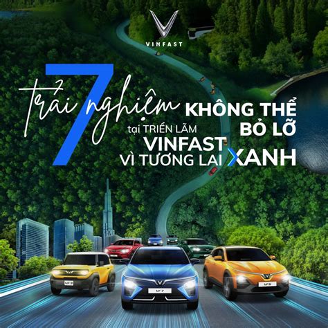 Mở cửa tự do tham quan triển lãm VinFast Vì tương lai xanh Cộng