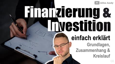 Finanzierung Und Investition Zusammenhang Einfach Erkl Rt Youtube