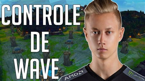 CONTROLE DE WAVE PARA ADC SUPORTE FT REKKLES LEAGUE OF LEGENDS