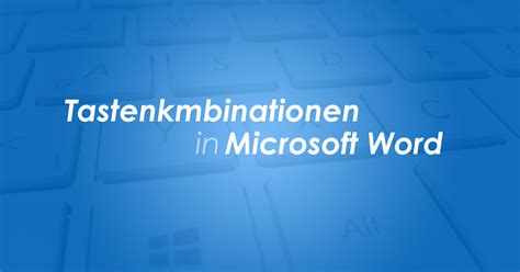 Tastenkombinationen In Microsoft Word TIM Digital De