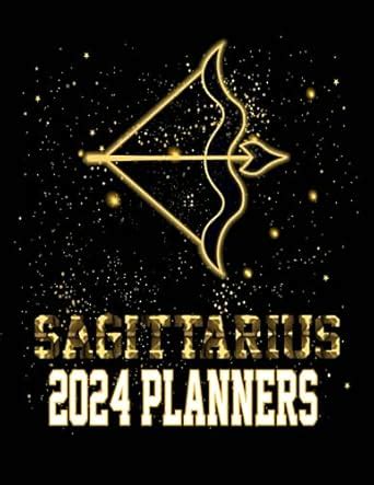 Sagittarius Planners 2024 Personal Horoscope Zodiac Journal Astrology