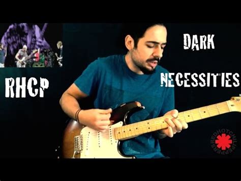 Dark Necessities Red Hot Chili Peppers Guitar Cover YouTube