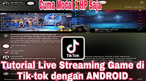 Cara Dan Syarat Live Streaming Game Di Tik Tok Dengan Android Youtube