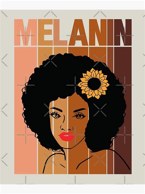 Melanin Afro Woman Shades Drippin Melanin Poppin Black Girl Magic