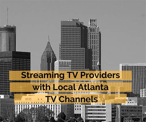 Compare Streaming TV Services With Local Atlanta Channels - Watch My ...