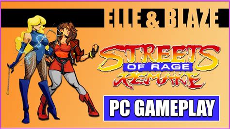 Streets Of Rage Remake V Elle And Blaze Two Player Mode Story