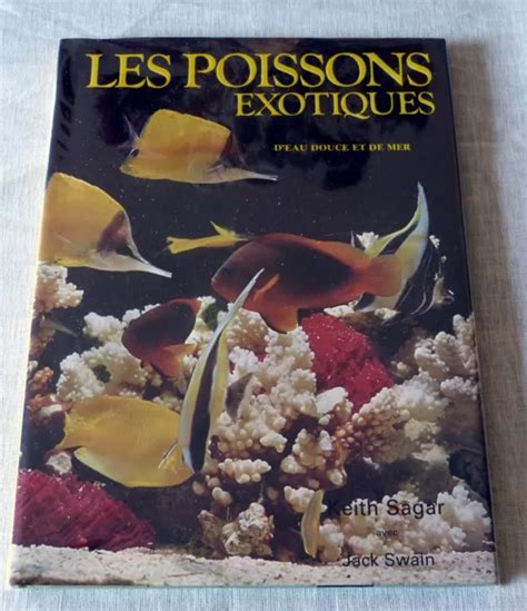 Livre Les Poissons Exotiques D Eau Douce Et De Mer Eur