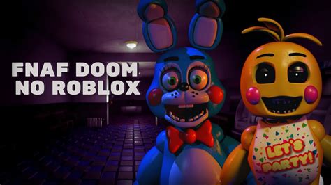 FNAF DOOM REMAKE NO ROBLOX YouTube