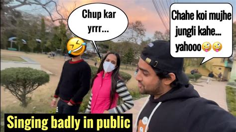 Singing Badly In Public Prank Part Funny Prank Youtube