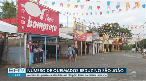 Mais De 60 Pessoas Sofreram Queimaduras Durante Festejos Juninos Na BA