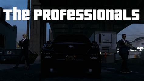 The Professionals Gta V Short Film Youtube