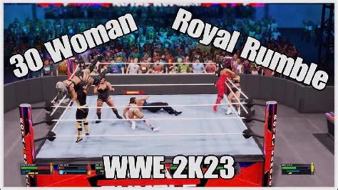 Wwe 2k23 30 Woman Royal Rumble Ps5 Youtube