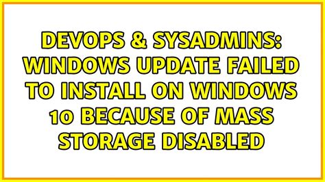 Devops Sysadmins Windows Update Failed To Install On Windows