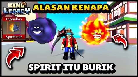 Kenapa Buah Spirit Gak Worth It Spirit Fruit King Legacy Youtube