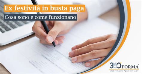 Ex Festivit In Busta Paga Cosa Sono E Come Funzionano Forma