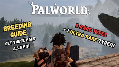 PALWORLD BREEDING GUIDE: HOW TO + ULTRA RARE TYPE! - YouTube