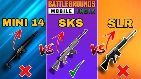 Ultimate Dmr Comparison Mini Vs Sks Vs Slr Bgmi A K A Pubg