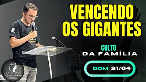 PR JOABY DERROTANDO GIGANTES 21 04 CULTO DA FAMÍLIA YouTube