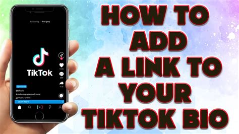 How To Add A Link To Your Tiktok Bio How To Add Link To Tiktok Bio