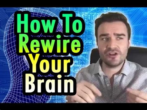 How To Rewire Your Brain YouTube