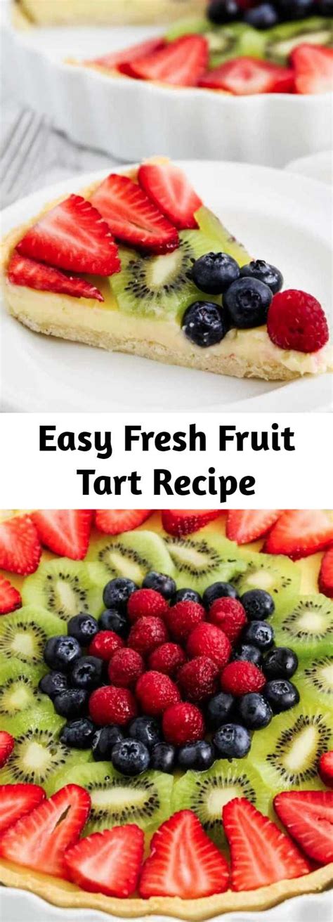 Easy Fresh Fruit Tart Recipe – Mom Secret Ingrediets