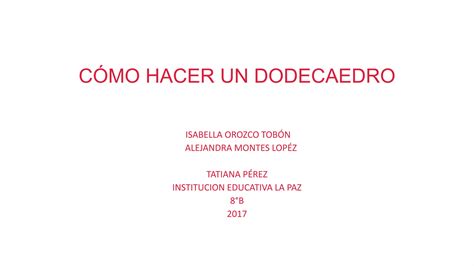 Como Hacer Un Dodecaedro Ppt