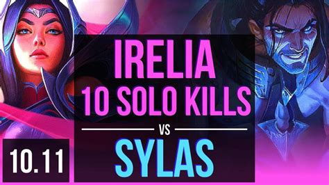 Irelia Vs Sylas Mid 6 Early Solo Kills 10 Solo Kills 500 Games