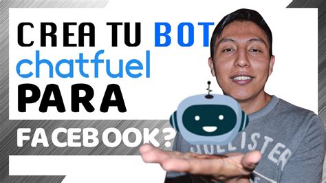 Como Usar Y Crear Chatbot Facebook Chatfuel 2021 Tutorial Mensajes