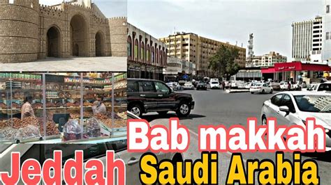 Bab Makkah Jeddah Saudi Arabia Bab Makkah Gate Bab Makkah Sabzi Mandi