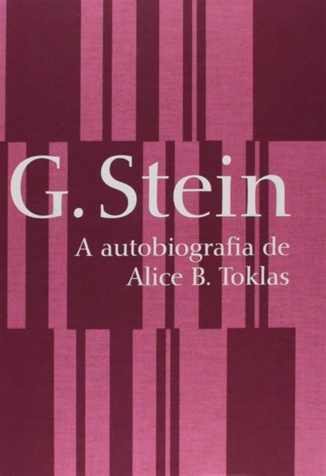 A Autobiografia de Alice B Toklas Coleção Mulheres Modernistas