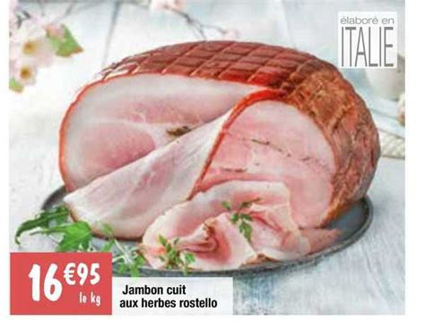 Promo Jambon Cuit Aux Herbes Rostello Chez Migros France ICatalogue Fr