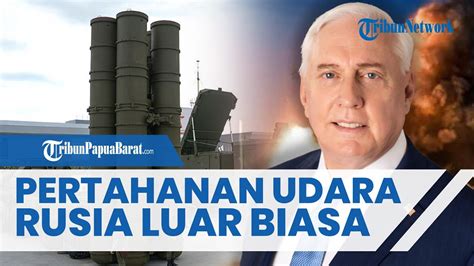 Eks Pejabat Pentagon Kagum Sebut Pertahanan Udara Rusia Luar Biasa