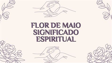 Flor De Maio Significado Espiritual Ame Jumelle