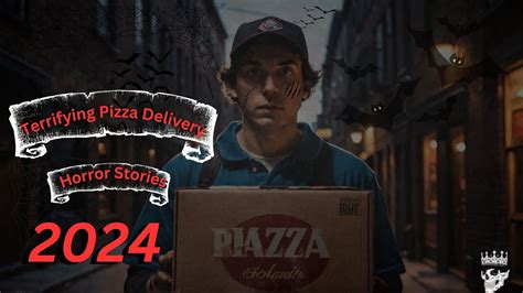 Terrifying Real Pizza Delivery Horror Stories Youtube