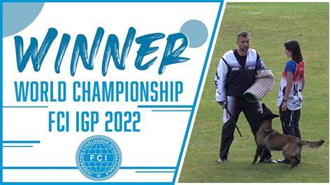 30 FCI World Championship IGP 2022 IGP World Cup Winner IGP