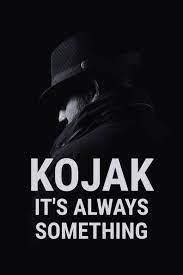 Image Gallery For Kojak It S Always Something Tv Filmaffinity