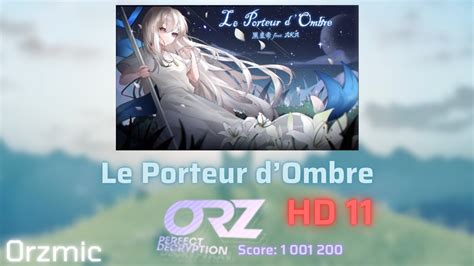 Orzmic Le Porteur D Ombre Hard Lv Orz Youtube