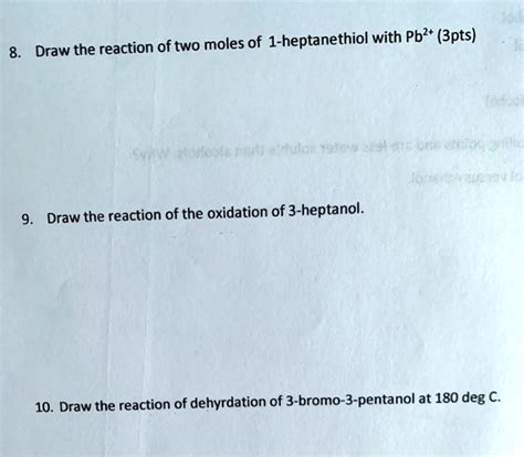 SOLVED Draw The Reaction Of Two Moles Of 1 Heptanethiol With Pb2 Bpts