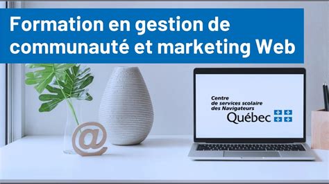 Formation En Gestion De Communaut Et Marketing Web Youtube