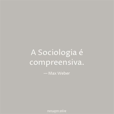 Frases Conhecidas De Sociologos A Ordem Ao Mesmo Tempo Aquilo Que