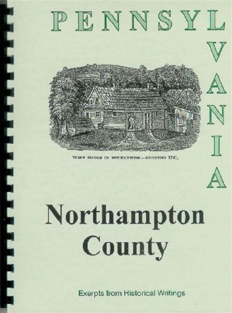 The history of Northampton County, PA