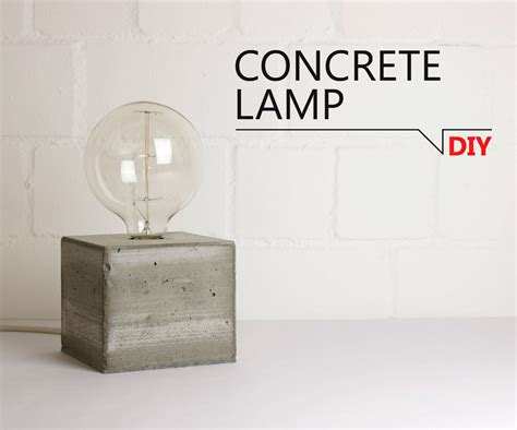 Diy Concrete Lamp 9 Steps With Pictures Instructables