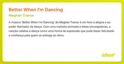 Significado Da Música Better When I M Dancing Meghan Trainor Letras Mus Br