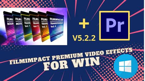 Film Impact Premium Video Effects V522 Premiere For Win Youtube