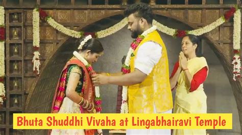 Bhuta Shuddhi Vivaha Marriage At Lingabhairavi Temple Aishwarya